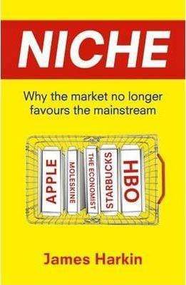 Niche: Why The Market No Longer Favours The Mainstream