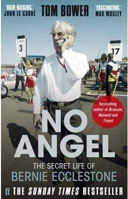 No Angel: The Secret Life of Bernie Ecclestone