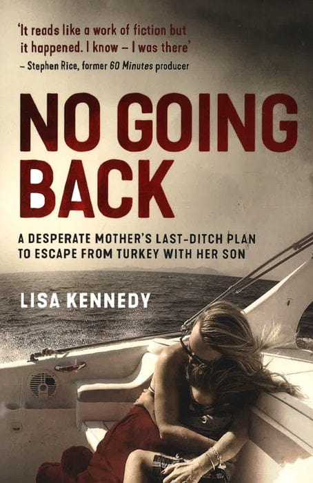 No Going Back: A Desperate Mothers Last-Ditch Plan To Escape From Turkey With Her Son