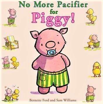 No More Pacifier For Piggy! (Hb)