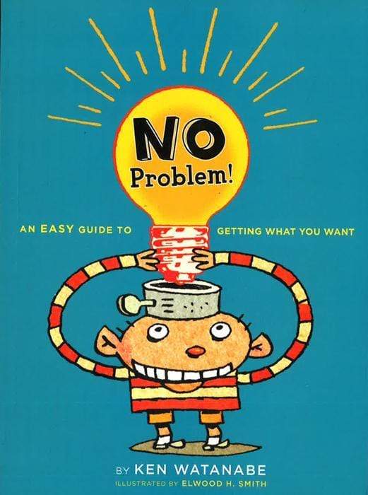No Problem Cover No Problem!: An Easy Guide To Getting What You Want – BookXcess