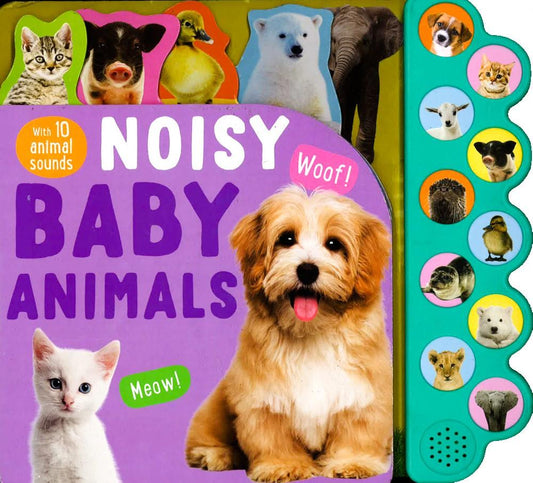 Noisy Baby Animals: With 10 Animal Sounds