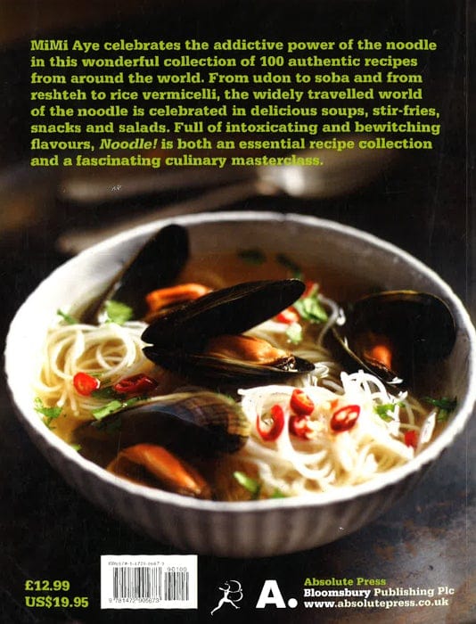 Noodle!: 100 Amazing Authentic Recipes