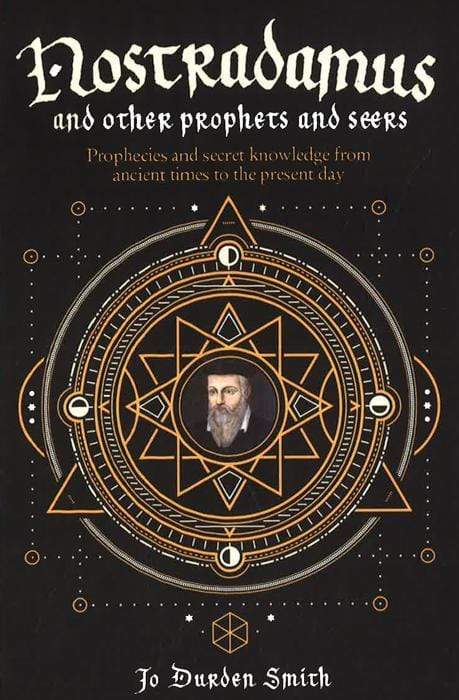 Nostradamus And Other Prophets And Seers