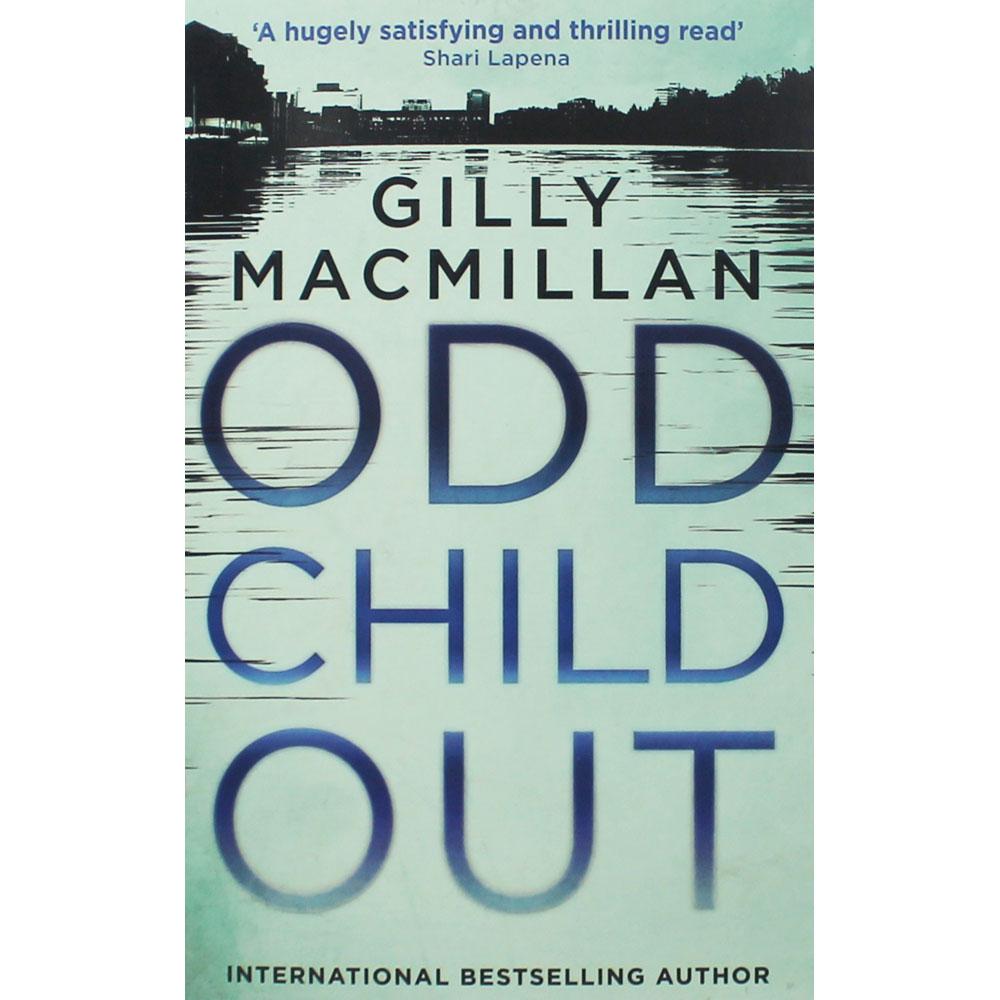 Odd Child Out: The Most Heart-Stopping Crime Thriller You'll Read this Year