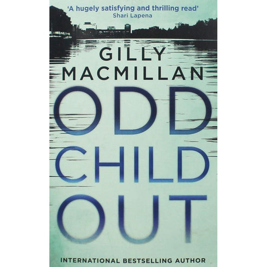 Odd Child Out: The Most Heart-Stopping Crime Thriller You'll Read this Year