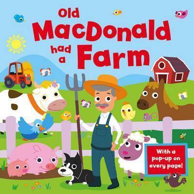 Old Macdonald Had A Farm - Pop-Up (Hb)