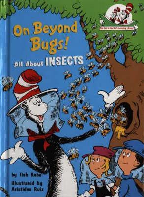 On Beyond Bugs (The Cat in the Hat's Learning Library, Book 4)