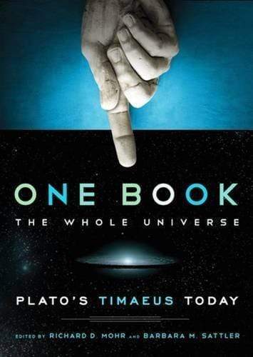 One Book, The Whole Universe: Plato's Timaeus Today