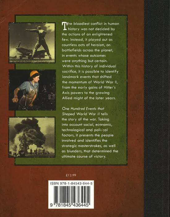 One Hundred Events That Shaped World War Ii