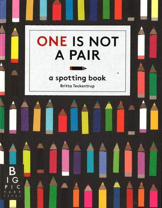 One Is Not A Pair : A Spotting Book