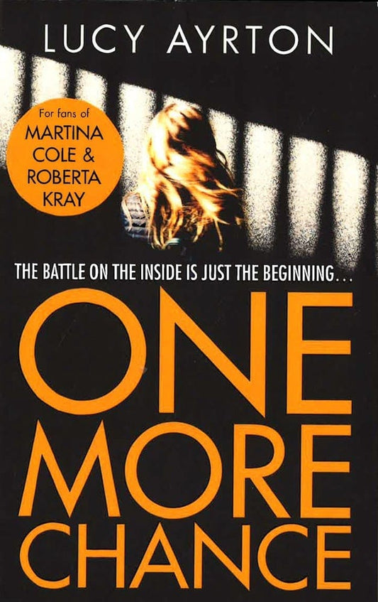 One More Chance: A Gripping Page-Turner Set In A Women's Prison