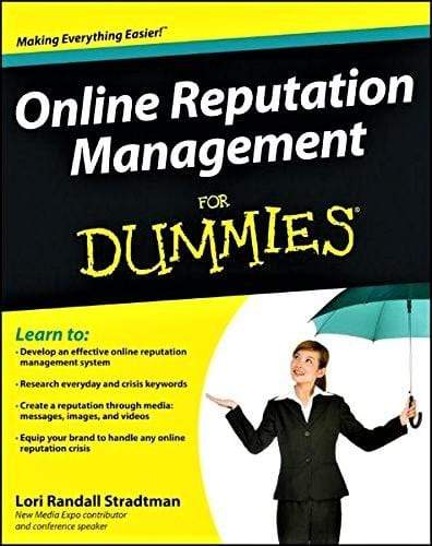Online Reputation Management for Dummies