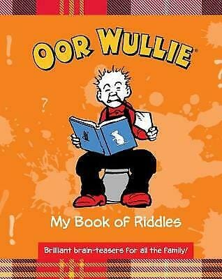 Oor Wullie's Book of Riddles