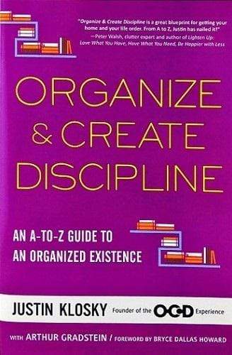 Organize and Create Discipline