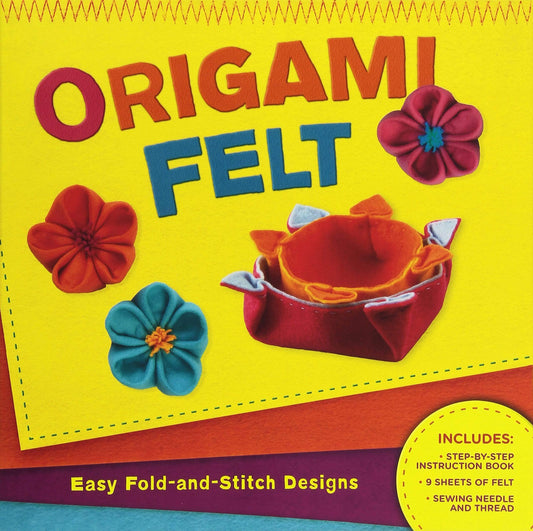 Origami Felt: Easy Fold-And-Stitch Designs