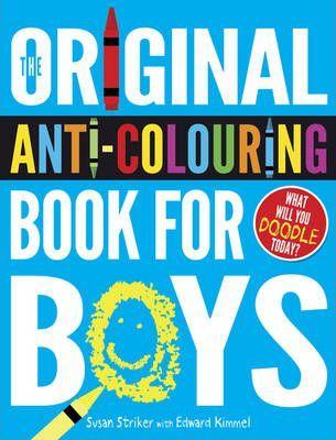 ORIGINAL ANTI-COLOURING BOOK FOR BOYS