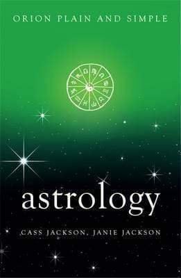 ORION PLAIN & SIMPLE: ASTROLOGY