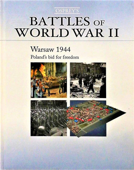 Osprey's Battles Of World War II: Warsaw 1944