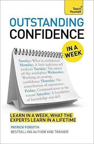 Outstanding Confidence In a Week