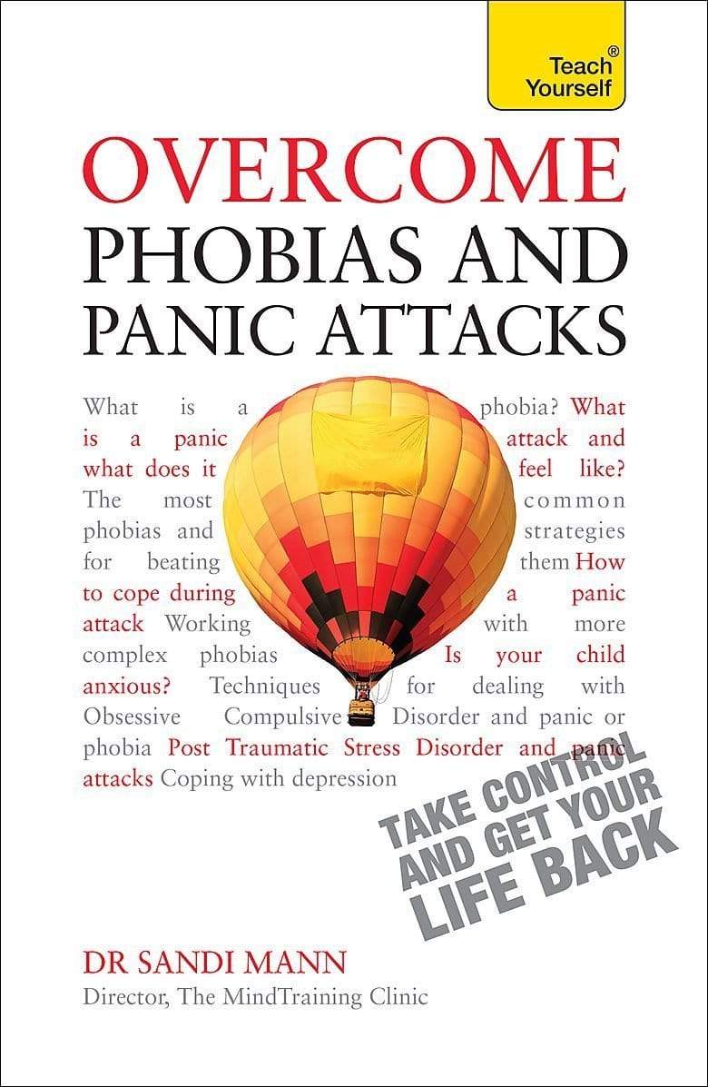 *Overcome Phobias & Panic Attacks (Teach Yourself)