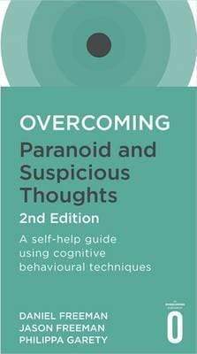 Overcoming Paranoid And Suspicious Thoughts