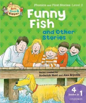 Oxford Reading Tree Read With Biff, Chip, and Kipper: Level 2 Phonics & First Stories: Funny Fish and Other Stories