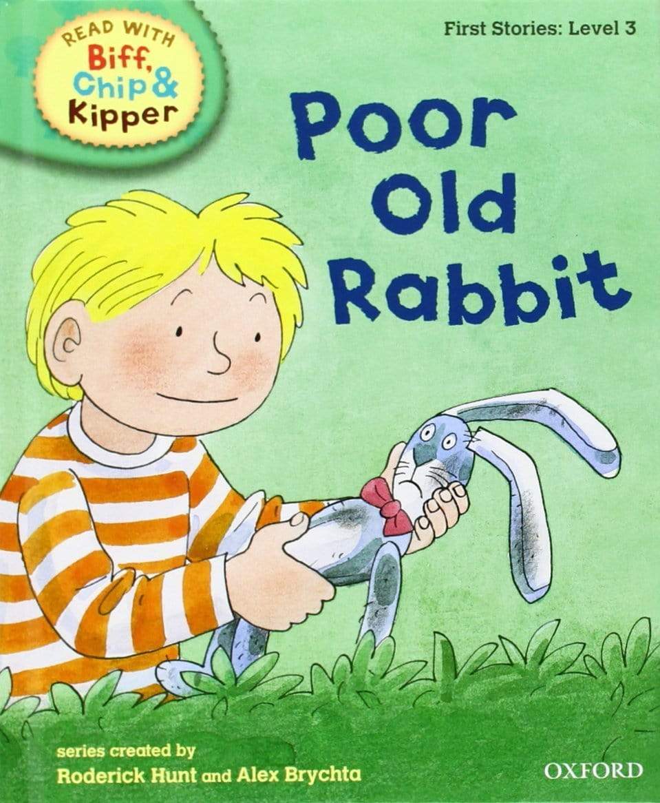 Oxford Reading Tree Read with Biff, Chip, and Kipper: Poor Old Rabbit