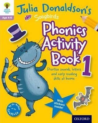 Oxford Reading Tree Songbirds: Julia Donaldson's Songbirds Phonics Activity Book 1