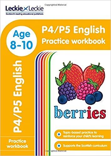 P4/P5 English Practice Workbook: Extra Practice for CfE Primary School English (Leckie Primary Success)