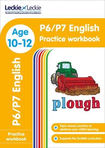 P6/P7 English Practice Workbook: Extra Practice for CfE Primary School English (Leckie Primary Success)