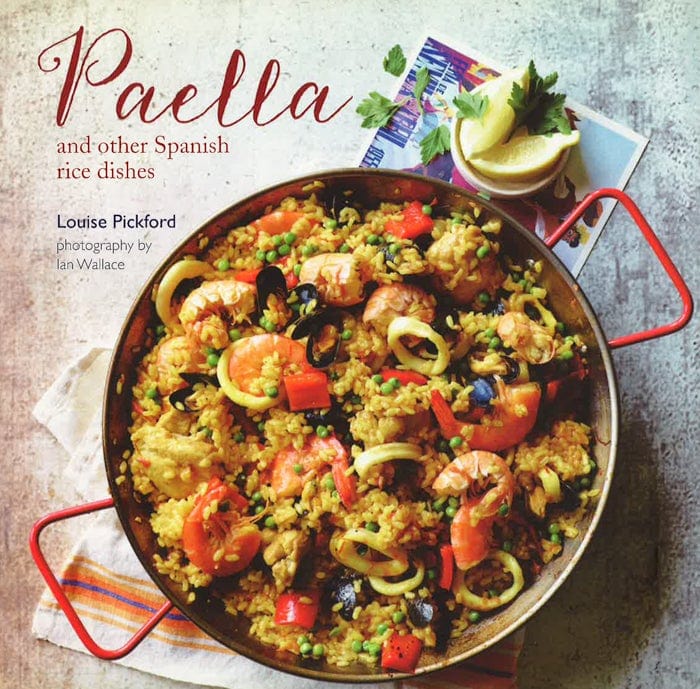 Paella: And Other Spanish Rice Dishes
