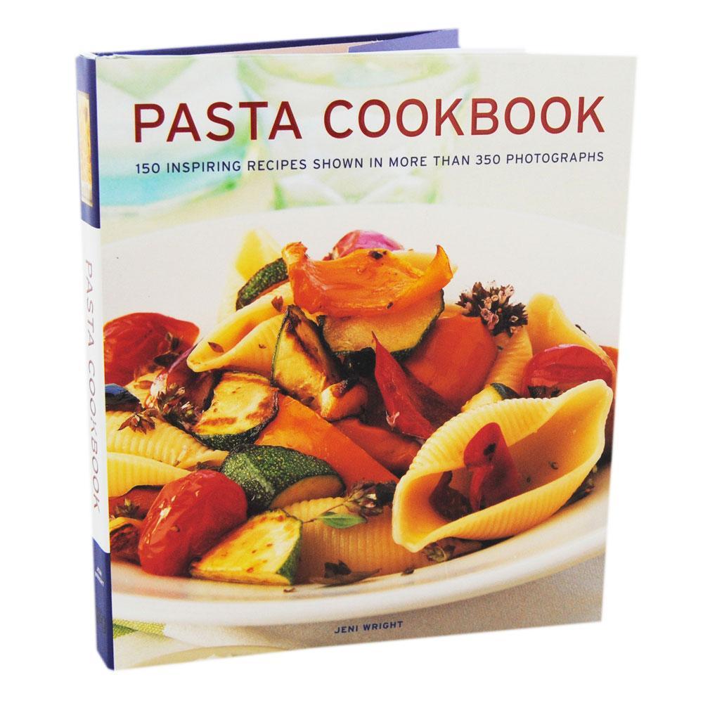 Posta Cookbook Pasta Cookbook: 150 Inspiring Recipes Shown In More Than 350 Photograp ...