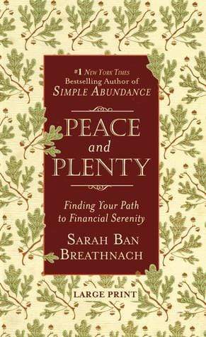 Peace and Plenty: Finding Your Path to Financial Serenity