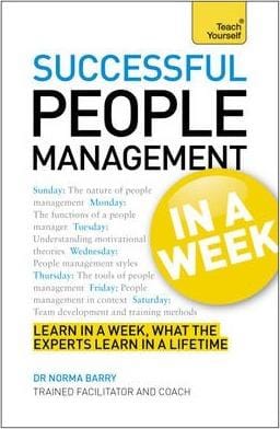People Management In A Week: Managing People In Seven Simple Steps