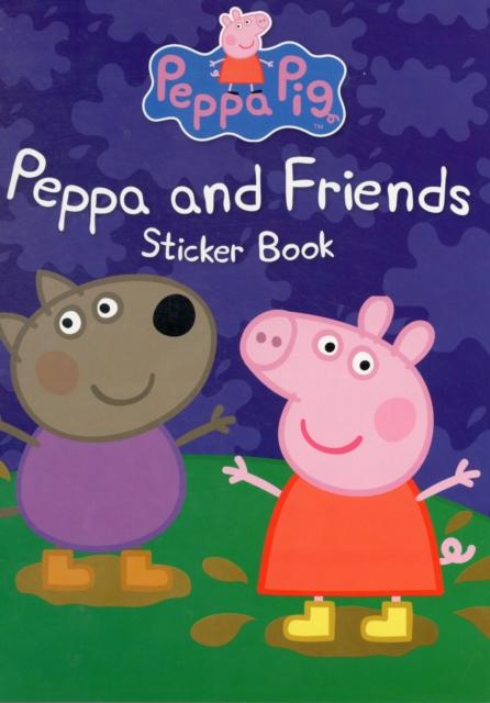 Peppa Pig: Peppa And Friends Sticker Book