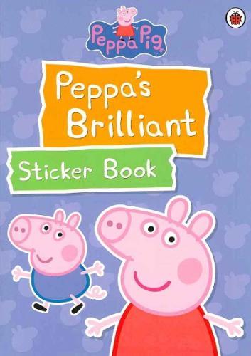 Peppa Pig: Peppa's Brilliant Sticker Book