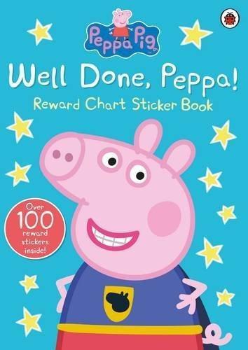 Peppa Pig: Well Done Peppa Reward Chart Sticker Book