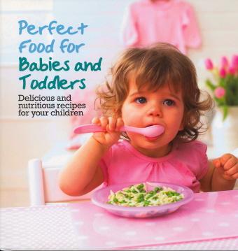 Perfect Food Food For Babies And Toddlers