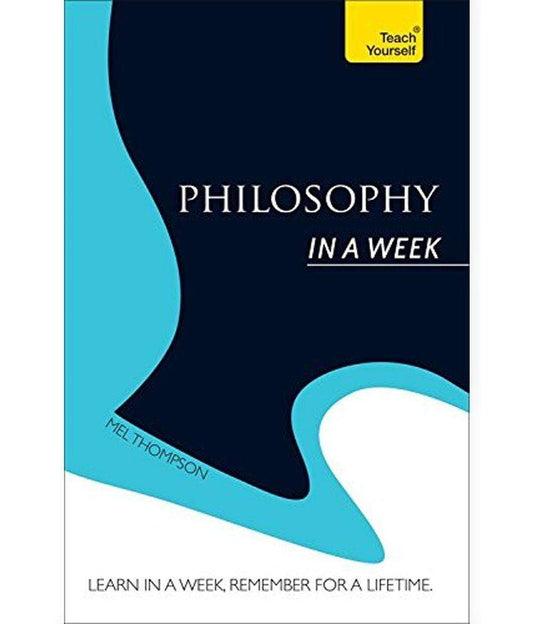 Philosophy In a Week