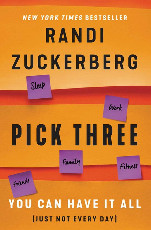 Pick Three: You Can Have It All (Just Not Every Day)