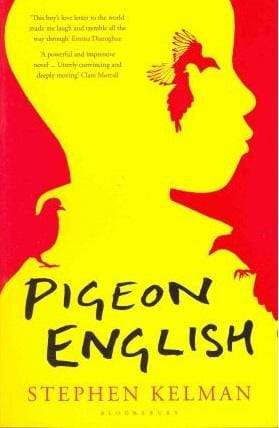 Pigeon English (Shortlisted for the Man Booker Prize 2011)