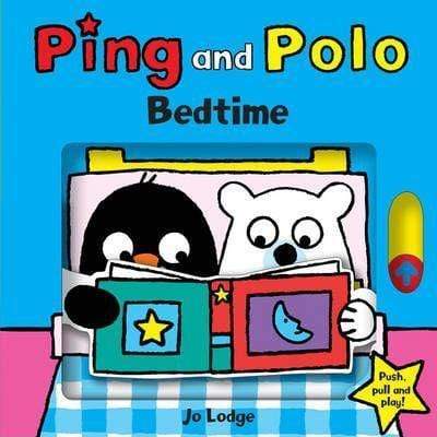 Ping And Polo: Bedtime (Push, Pull And Play!)