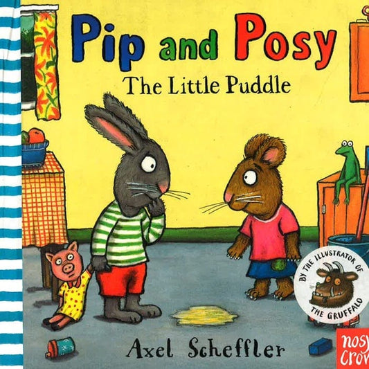 Pip And Posy: The Little Puddle