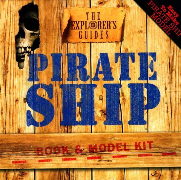Pirate Ship : Book And Model Kit
