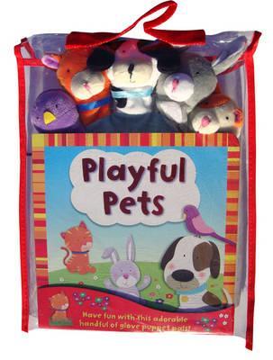 Playful Pets (Glove Puppets Book)