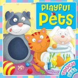 Playful Pets (Touch & Feel)