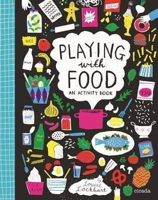 Playing with Food : An Activity Book