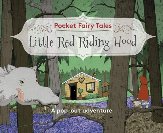Pocket Fairytales: Little Red Riding Hood (A Pop-Out Adventure)
