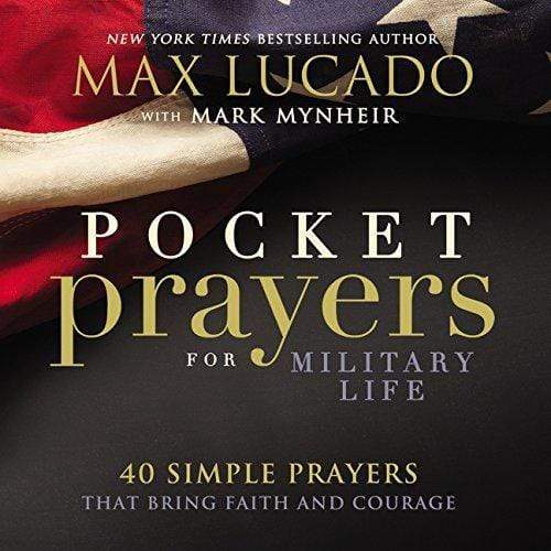 POCKET PRAYERS FOR MILITARY LIFE: 40 SIMPLE PRAYERS THAT BRING FAITH AND COURAGE